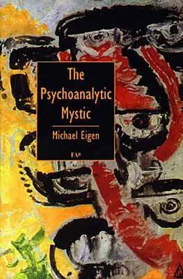 Psychoanalytický mystik - The Psychoanalytic Mystic