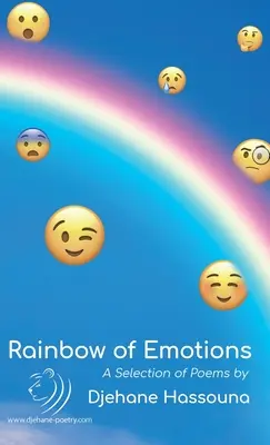 Dúha emócií: Výber básní Djehane Hassouna - Rainbow of Emotions: A Selection of Poems by Djehane Hassouna