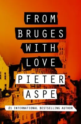 Z Brugg s láskou - From Bruges with Love
