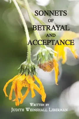 Sonety o zrade a prijatí - Sonnets of Betrayal and Acceptance
