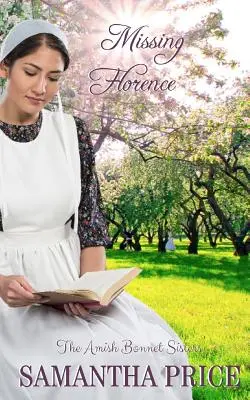 Missing Florence: Amišská romanca - Missing Florence: Amish Romance