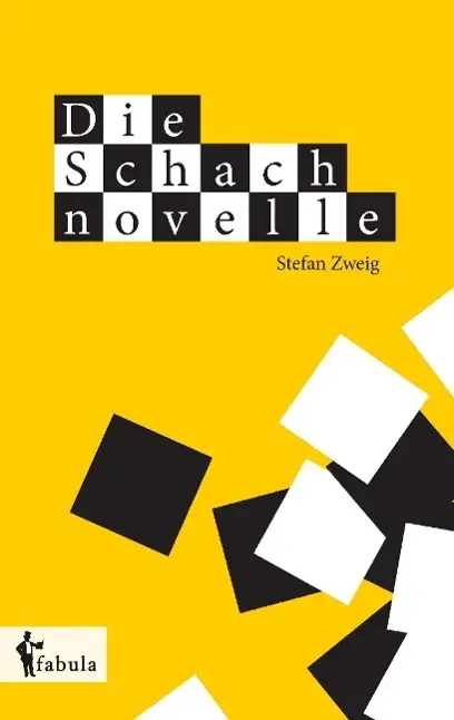 Šachová novela: s 10 ilustráciami Violetty Wegelovej - Die Schachnovelle: mit 10 Illustrationen von Violetta Wegel