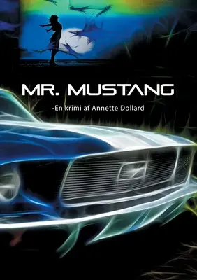 Pán Mustang - Mr. Mustang