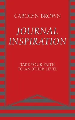 Inšpirácia pre časopis: Posuňte svoju vieru na inú úroveň - Journal Inspiration: Take Your Faith to Another Level