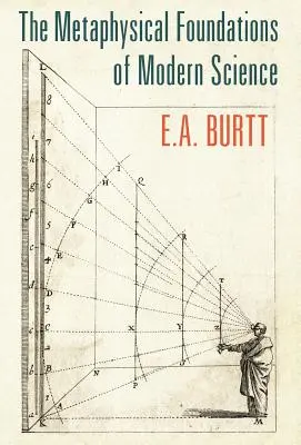 Metafyzické základy modernej vedy - The Metaphysical Foundations of Modern Science
