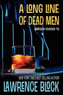 Dlhý rad mŕtvych mužov - A Long Line of Dead Men