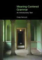 Gramatika zameraná na význam: úvodný text - Meaning-Centered Grammar: An Introductory Text
