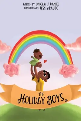 The Holiday Boys(R): Tvorba poučných lekcií pre deti - The Holiday Boys(R): A creation of teachable lessons for children