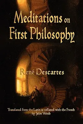 Meditácie o prvej filozofii - Meditations On First Philosophy