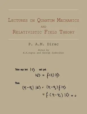 Prednášky o kvantovej mechanike a relativistickej teórii poľa - Lectures on Quantum Mechanics and Relativistic Field Theory