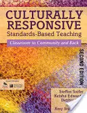 Kultúrne citlivé vyučovanie založené na štandardoch: z triedy do komunity a späť - Culturally Responsive Standards-Based Teaching: Classroom to Community and Back