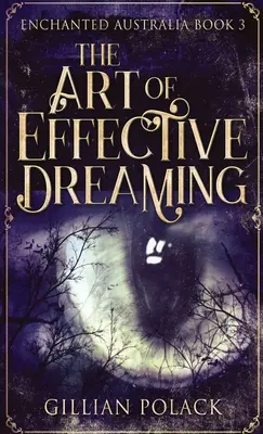 Umenie efektívneho snívania - The Art Of Effective Dreaming