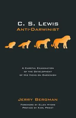 C. S. Lewis: C. Lewis: Anti-Darwinist - C. S. Lewis: Anti-Darwinist