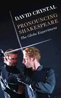 Vyslovovanie Shakespeara: Experiment s glóbusom - Pronouncing Shakespeare: The Globe Experiment