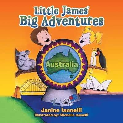 Veľké dobrodružstvá malého Jamesa: Austrália - Little James' Big Adventures: Australia