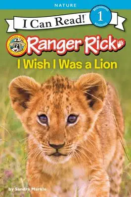 Ranger Rick: Rick: Chcel by som byť levom - Ranger Rick: I Wish I Was a Lion