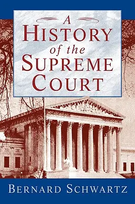 Dejiny Najvyššieho súdu - A History of the Supreme Court