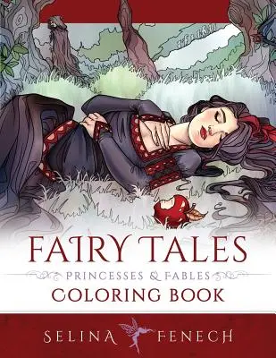 Rozprávky, princezné a bájky Omaľovánky - Fairy Tales, Princesses, and Fables Coloring Book