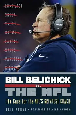 Bill Belichick vs. NFL - Bill Belichick vs. the NFL