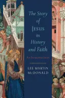 Príbeh Ježiša v dejinách a vo viere - Story of Jesus in History and Faith
