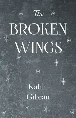 Zlomené krídla - The Broken Wings