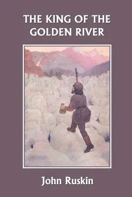 Kráľ zlatej rieky (Včerajšia klasika) - The King of the Golden River (Yesterday's Classics)