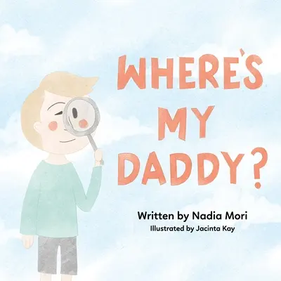 Kde je môj otec? - Where's My Daddy?