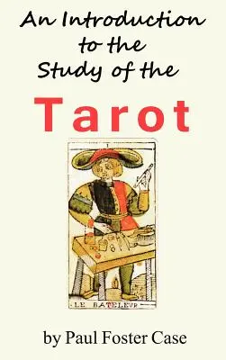 Úvod do štúdia tarotu - An Introduction to the Study of the Tarot