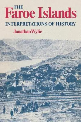 Faerské ostrovy: Faerské ostrovy: výklady dejín - The Faroe Islands: Interpretations of History