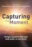 Zachytenie okamihu: Terapia v jednom sedení a služby Walk-In - Capturing the Moment: Single-Session Therapy and Walk-In Services