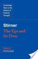 Stirner: Ego a jeho vlastné - Stirner: The Ego and Its Own