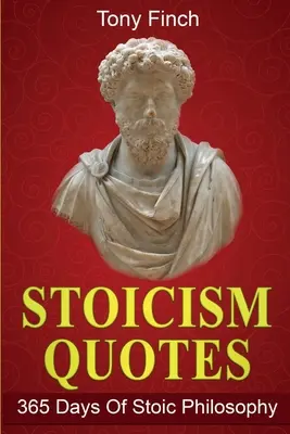 Citáty o stoicizme: 365 dní stoickej filozofie - Stoicism Quotes: 365 Days of Stoic Philosophy
