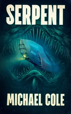 Had: Hlbokomorský triler - Serpent: A Deep Sea Thriller