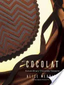Cocolat: Mimoriadne čokoládové dezerty - Cocolat: Extraordinary Chocolate Desserts