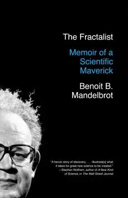 Fraktalista: Spomienky vedeckého búrliváka - The Fractalist: Memoir of a Scientific Maverick