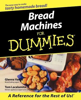 Chlebostroje pre hlupákov - Bread Machines for Dummies
