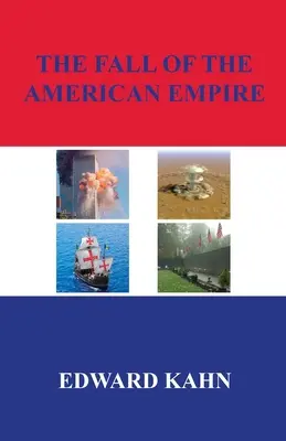 Pád amerického impéria - The Fall of the American Empire