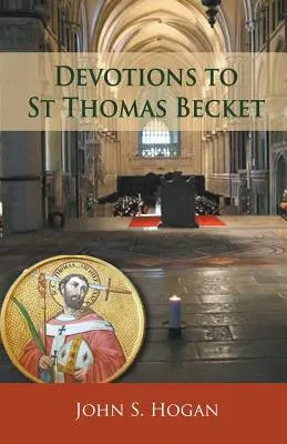 Pobožnosti k svätému Tomášovi Becketovi - Devotions to St Thomas Becket