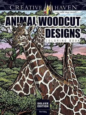 Creative Haven Deluxe Edition Omaľovánky so zvieracími drevorytovými motívmi - Creative Haven Deluxe Edition Animal Woodcut Designs Coloring Book