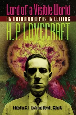 Pán viditeľného sveta: Autobiografia v listoch - Lord of a Visible World: An Autobiography in Letters