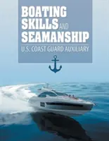 Lodné zručnosti a námorníctvo - Boating Skills and Seamanship