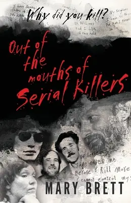 Z úst sériových vrahov - Out Of The Mouths Of Serial Killers