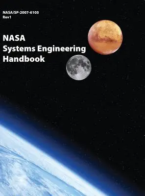 Príručka systémového inžinierstva NASA: NASA/SP-2007-6105 Rev1 - farebná verzia - NASA Systems Engineering Handbook: NASA/SP-2007-6105 Rev1 - Full Color Version