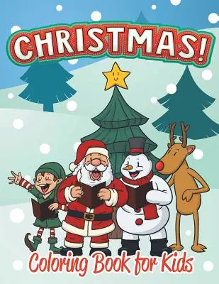 Vianočné maľovanky pre deti (Prázdninové maľovanky pre deti 1) - Christmas Coloring Book for Kids (Holiday Coloring Books For Kids 1)