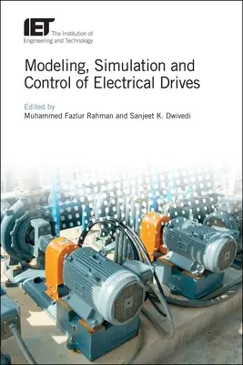 Modelovanie, simulácia a riadenie elektrických pohonov - Modeling, Simulation and Control of Electrical Drives