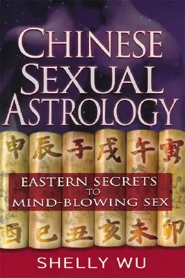 Čínska sexuálna astrológia - Chinese Sexual Astrology
