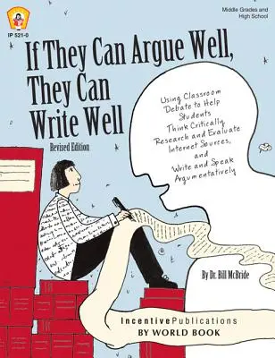Ak sa vedia dobre hádať, vedia aj dobre písať - If They Can Argue Well, They Can Write Well