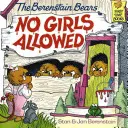 Medvedíky Berenstainove: Dievčatám vstup zakázaný - The Berenstain Bears: No Girls Allowed