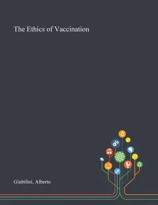 Etika očkovania - The Ethics of Vaccination