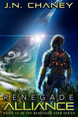 Odpadlícka aliancia: Medzigalaktická vesmírna opera: dobrodružstvo - Renegade Alliance: An Intergalactic Space Opera Adventure